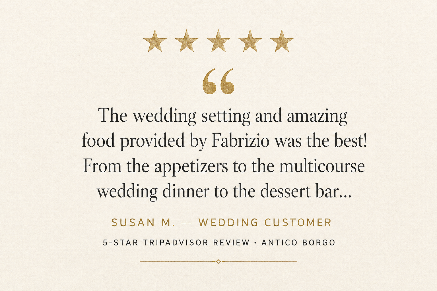 5-star TripAdvisor review from Susan M., wedding customer — The wedding setting and amazing food provided by Fabrizio was the best